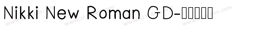 Nikki New Roman GD字体转换